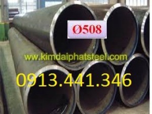 .Ống đúc phi 508/// ống hàn phi 508/// ống mạ kẽm phi 508