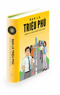 Sách Bạn Là Triệu Phú - Công cụ Chọn nghề, chọn trường, tăng hiệu suất lao động