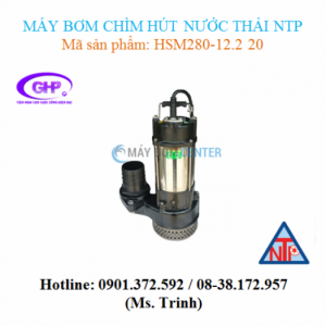 Máy bơm chìm hút nước thải NTP HSM280-12.2 20 (3HP)