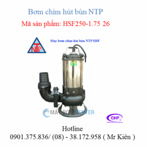 Bơm chìm hút bùn NTP HSF250-1.75 26/HSF250-1.75 20