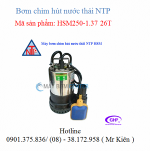 Bơm chìm hút nước thải có phao NTP HSM250-1.37 26T