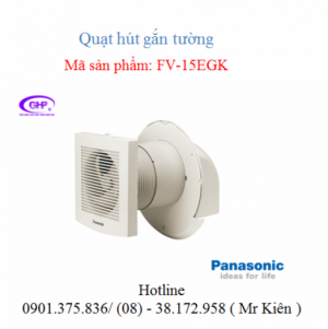 Quạt hút gắn tường Panasonic FV-15EGK có nắp che mưa