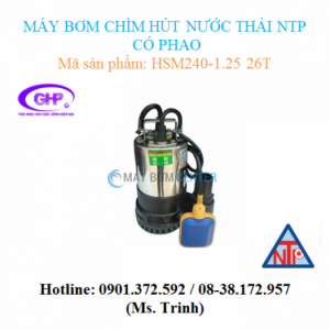 Máy bơm chìm hút nước thải có phao NTP HSM240-1.25 26T (1/3HP)