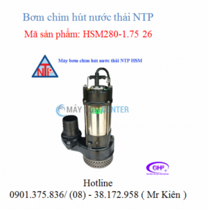 Máy bơm chìm hút nước thải HSM280-1.75 26/HSM280-1.75 20 ( NTP )