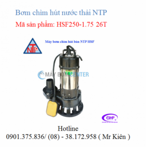 Máy bơm chìm hút bùn có phao HSF250-1.75 26T/HSF250-1.75 20T ( NTP )