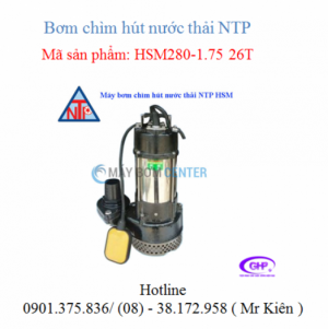 Máy bơm chìm hút nước thải có phao HSM280-1.75 26T/HSM280-1.75 20T ( NTP )