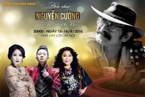 Vé Liveshow Nguyễn Cường: Tuổi Thơ Tôi Hà Nội 13-14/8/2016