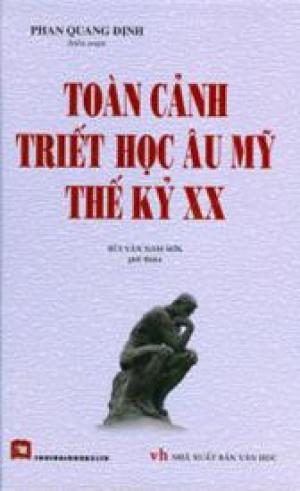 Toàn Cảnh Triết Học Âu Mỹ Thế Kỷ XX