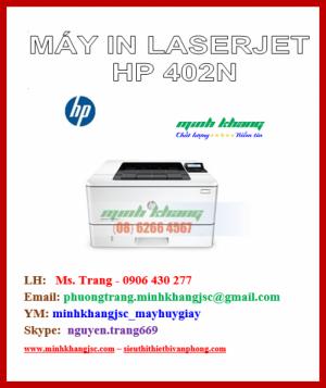 Máy in Laser HP M402N / HP M402DN hiệu quả cao tiết kiệm chi phí