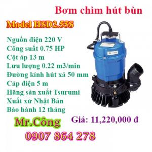 Máy bơm chìm hút nước thải hút bùn xây dựng Tsurumi HSD2.55S 0.75HP