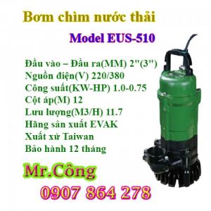 Máy bơm chìm nước thải EVAK EUS 510 1HP