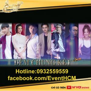Vé Sing My Song Chung Kết 22/1/2017