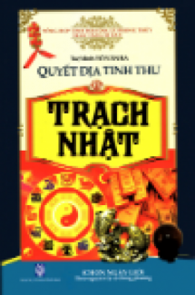 Trạch nhật - Quyết địa tinh thư