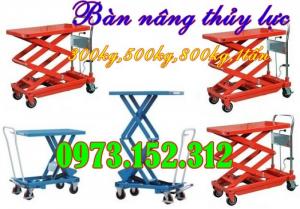 Bàn nâng tay 300, 500, 800 kg, 1 tấn giá tốt nhất thị trường