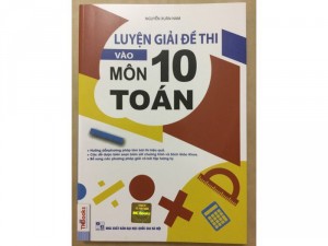 Luyện giải đề thi vào 10 môn Toán