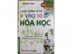 Chiến thắng kì thi 9 vào 10 môn  Hoá học