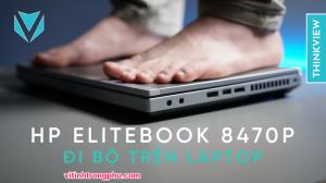 Laptop HP EliteBook 8470p Hàng Mỹ