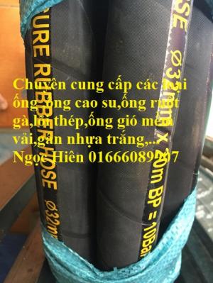 Ống Cao Su Bố Vải 19,22,25,27,32,......200...