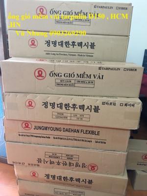 Ống gió mềm vải Hàn Quốc Tarpaulin, Fiber D75, D100, D125, D150, D175, D200, D250, D300... D450, D500