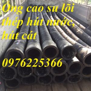 Ống cao su lõi thép hút nước, hút cát D60. D75,D90, D100,.D150, D200, D250, D300