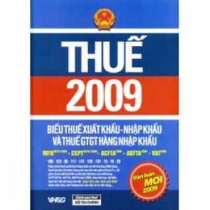 Thuế 2009 - Biểu Thuế Xuất Khẩu - Nhập Khẩu Thuế GTGT Hàng Nhập Khẩu