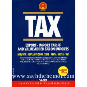 TAX: Export - Import Tariff and Value Added Tax on Imports 2008 - 2013