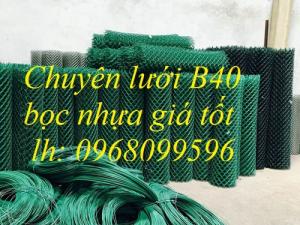 Lưới b40 bọc nhựa giá tốt tại Hà Nội
