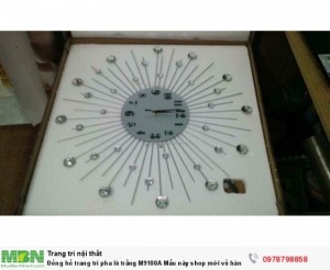 Đồng hồ trang trí pha lê trắng M9100A Mẫu này shop mới về hàng nha Kích thước 70cmx70cm