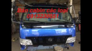 Bán cabin xe tải veam, chiến thắng đa dạng thaco, dayun, jac, howo, cuu long, Việt trung, trường giang