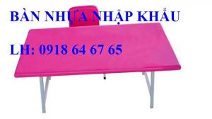 BÀN NHỰA NHẬP KHẨU