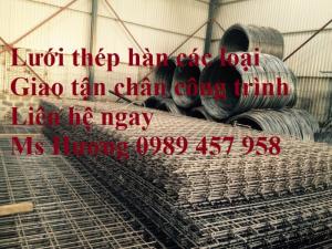 Nhà sản xuất lưới thép hàn phi 4, phi 6, phi 8, phi 10, phi 12 ô 100x100, 150x150, 200x200 giá tốt mới 100%