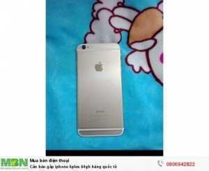 Cần bán gấp iphone 6plus 64gb hàng quốc tế