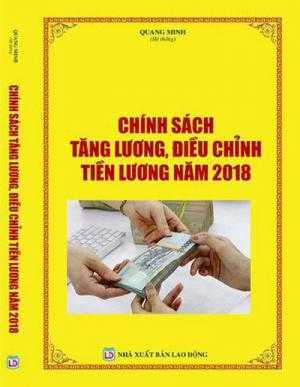 Chính sách tăng lương điều chỉnh tiền lương năm 2018