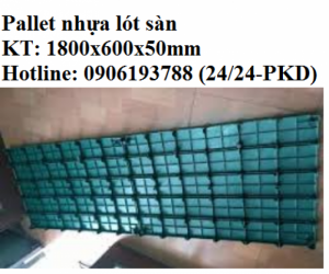 Công ty bán pallet nhựa lót sàn giá rẻ tại Hà Nội. Giao hàng toàn quốc. Liên hệ: 0906193788 (24/24 - Phòng Kinh Doanh)