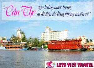 Tour Du Lịch Cần Thơ Lễ 30/4-1/5/2018