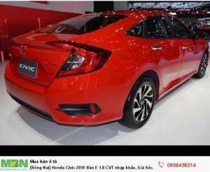 {Đồng Nai} Honda Civic 2018 Bản E 1.8 CVT nhập khẩu, Giá Sốc 763tr, Đủ màu giao ngay, Hỗ Trợ Nh 80%