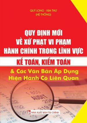 Xử phạt hành chính trong lĩnh vực kế toán kiểm toán