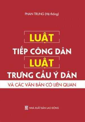 Luật tiếp công dân và luật trưng cầu ý dân