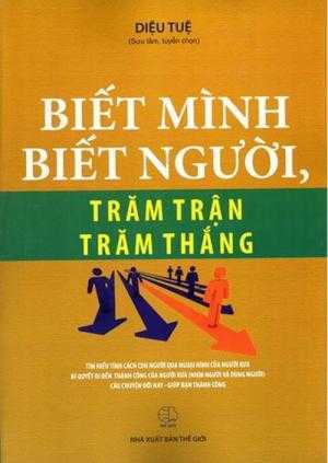 Biết Mình Biết Người Trăm Trận Trăm Thắng