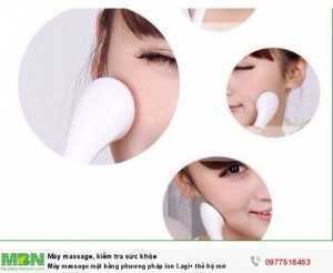 Máy massage mặt bằng phương pháp ion Lagi+ thế hệ mớ