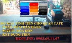 Máy tính tiền và phần mềm quản lý cho quán cafe tại Tp.HCM