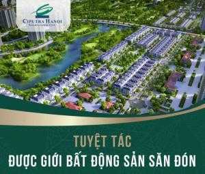 Khuyến mãi vô cùng khủng các căn biệt thự liền kề Ciputra cuối cùng