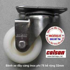 Bánh xe đẩy hàng càng inox 304 Nylon 6 Pa Colson phi 75 ( 3 inch )