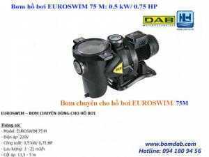 Bơm hồ bơi EUROSWIM 75 M: 0.5 kW/ 0.75 HP