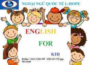 Ngoại ngữ quốc tế l-hope thông báo tuyển sinh lớp tiếng anh cho trẻ' english for kid