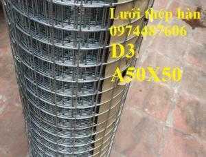 Lưới thép hàn D2 a25x 25, D3 a50x50, D4 a100x100, D4 a200x200 hàng có sẵn tại Hà Nội