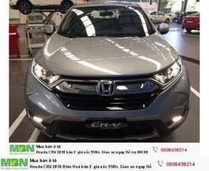 Honda CRV 2018 Biên Hoà bản E giá sốc 973tr. Giao xe ngay Hỗ trợ NH 80%