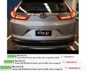 Honda CRV 2018 Biên Hoà bản E giá sốc 973tr. Giao xe ngay Hỗ trợ NH 80%