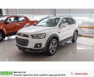 Chevrolet Captiva Revv 2018, vay NH 95%,giảm giá đến 50TR