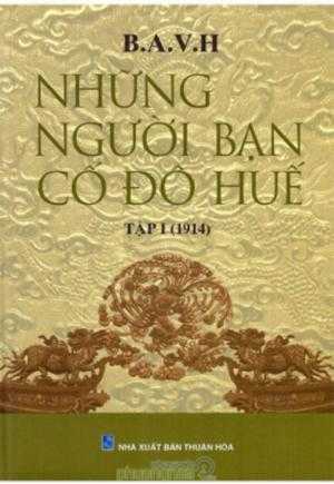 Những ngươi bạn cố đô huế - hộp 1- tập 1- năm 1914